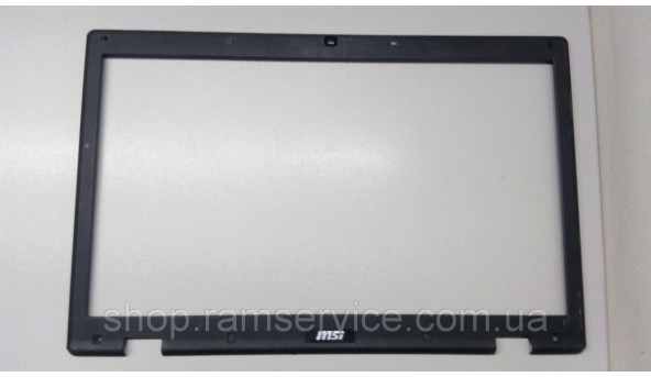 Рамка матриці корпуса для ноутбука MSI CR500X, MS-1683, E2P-682B212-Y31, Б/В, Без пошкоджень. Кріплення всі цілі. - 293859