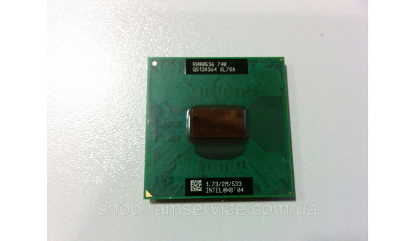Процессор Intel Pentium M 740 1.733 ГГц (FSB 533 МГц). 2 МБ.SL7SA Б/У